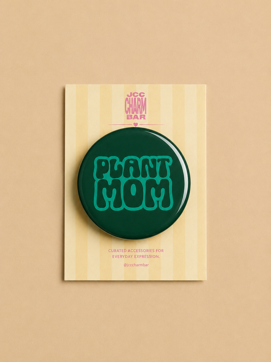 Plant Mom Pin | 2.25 inch