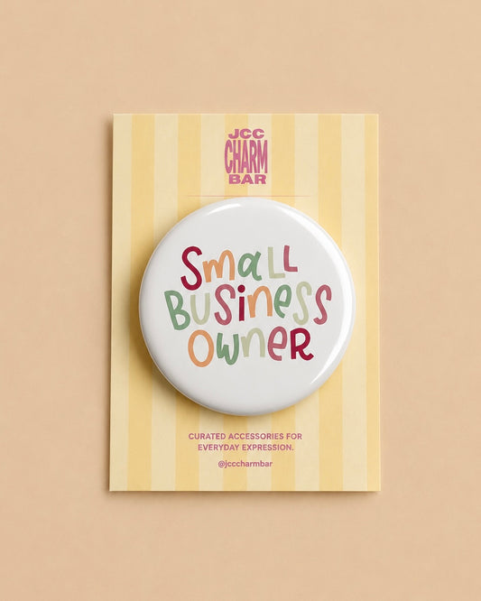 Small Business Owner Pin | 2.25 inch